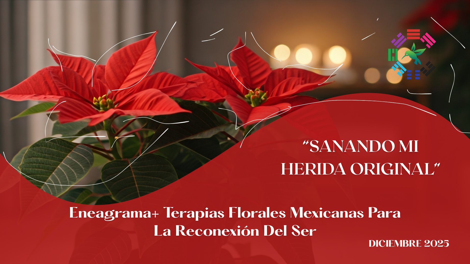 Eneagrama + Terapia Floral Mexicana “Sanando mi Herida Original”