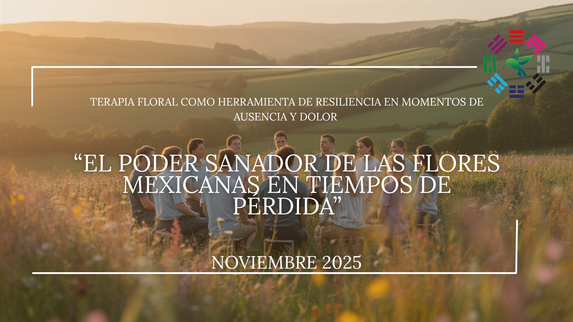 Terapia Floral Mexicana: El poder Sanador de las Flores en Tiempos de Perdida