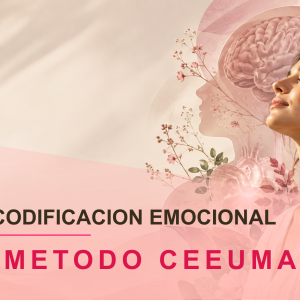 Biodescodificación Emocional >>Método CEEUMA<<